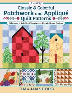Front cover_Classic & Colorful Patchwork and Appliqué Quilt Patterns