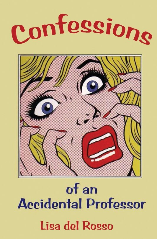 Front cover_Confessions of an Accidental Professor
