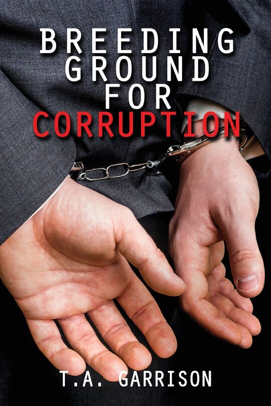 Front cover_Breeding Ground for Corruption