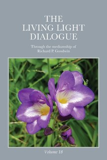 Front cover_The Living Light Dialogue Volume 18