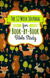 Front cover_The 12 Week Journal for Book-By-Book Bible Study