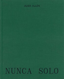 Front cover_Alma Allen: Nunca Solo