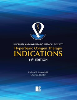 Front cover_UHMS Hyperbaric Oxygen Therapy Indications, 14th Edition