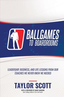 Front cover_BALLGAMES TO BOARDROOMS