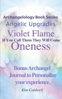 Front cover_Archangelology, Violet Flame, Oneness