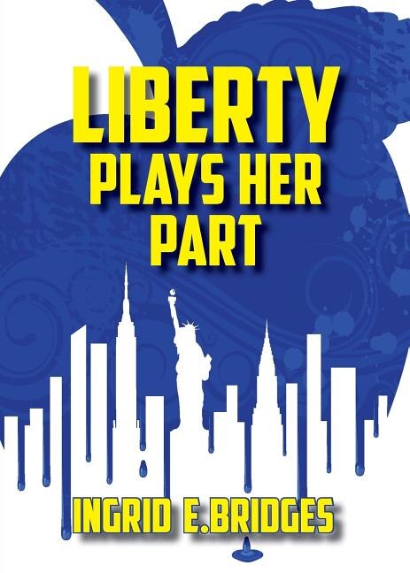 Couverture_Liberty Plays Her Part