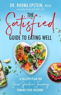 Front cover_The Satisfied Guide to Eating Well