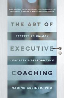 Front cover_The Art of Executive Coaching