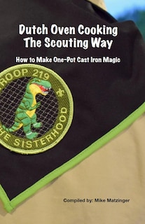 Front cover_Dutch Oven Cooking the Scouting Way