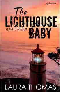 The Lighthouse Baby by Laura Thomas