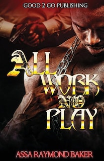 Front cover_All Work, No Play