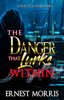 Front cover_The Danger That Lurks Within