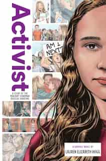Activist: A Story of the Marjory Stoneman Douglas Shooting by Lauren Elizabeth Hogg