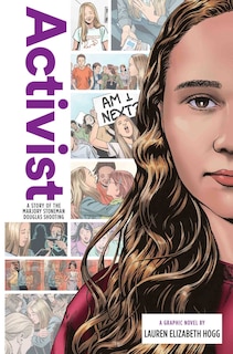 Front cover_Activist: A Story Of The Marjory Stoneman Douglas Shooting