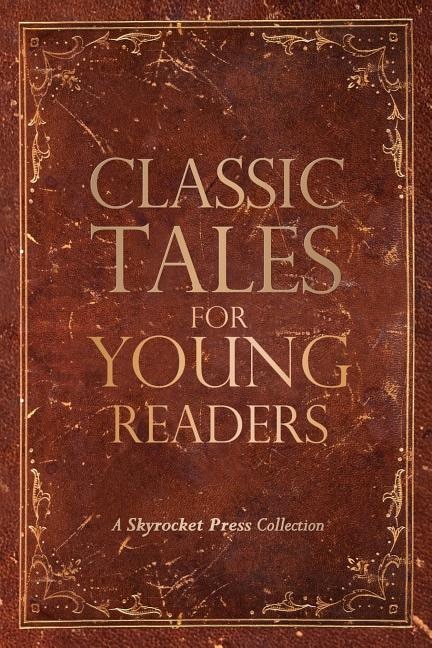 Classic Tales for Young Readers