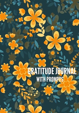 Gratitude Journal with Prompts: 52 Weeks of Self-Exploration