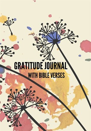 Gratitude Journal with Bible Verses: 52 Weeks of Self-Exploration