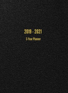 2019 - 2021 3-Year Planner: 36-Month Calendar (Black)