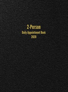 2-person Daily Appointment Book 2020: 2-column Appointment Book