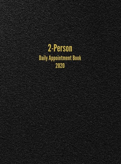 2-person Daily Appointment Book 2020: 2-column Appointment Book