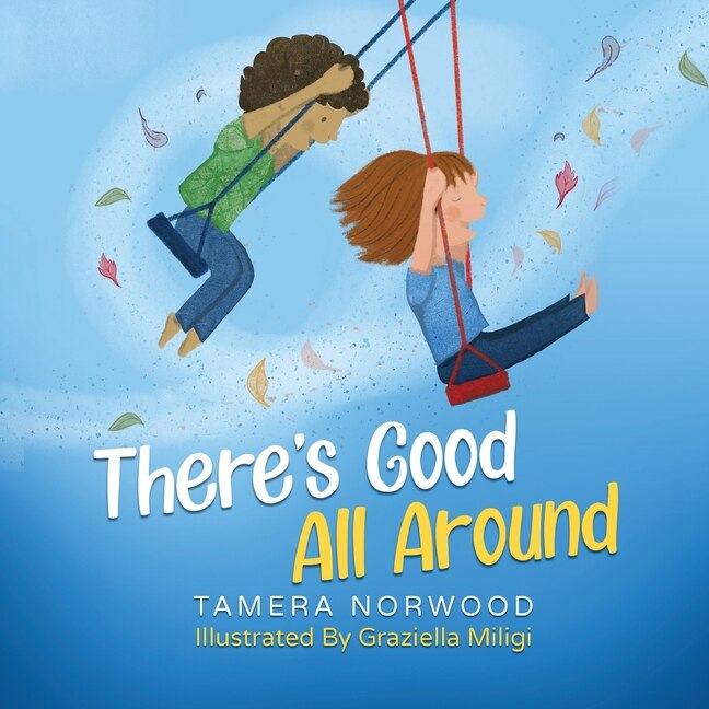 Front cover_There's Good All Around
