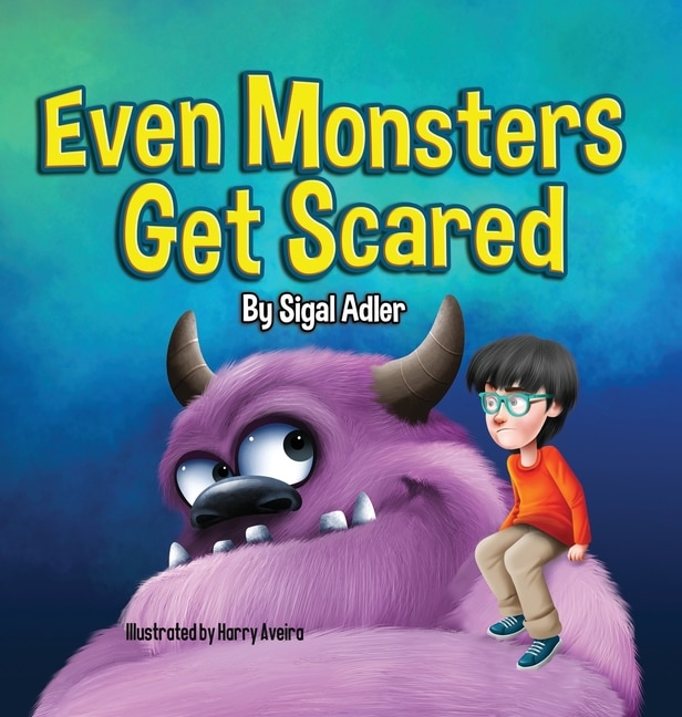 Front cover_Even Monsters Get Scared