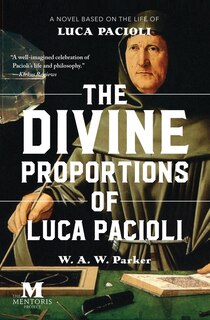 Front cover_The Divine Proportions Of Luca Pacioli