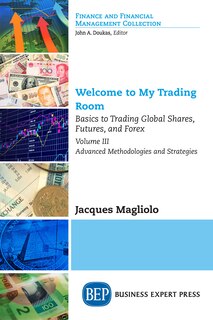 Front cover_Welcome To My Trading Room, Volume Iii
