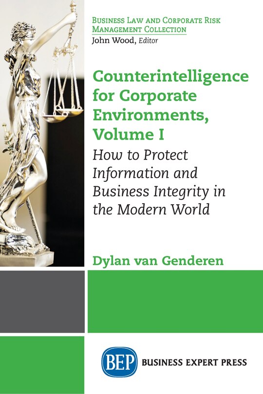Front cover_Counterintelligence For Corporate Environments, Volume I