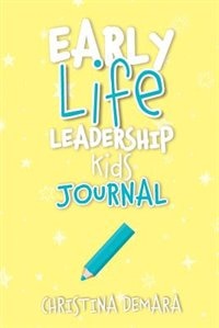 Front cover_Early Life Leadership Kids Journal