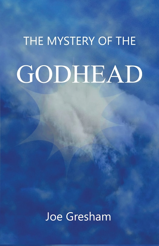 Front cover_The Mystery of the Godhead