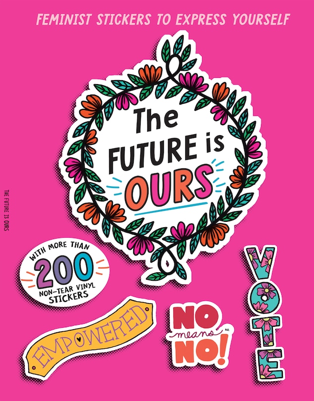 The Future is Ours: Feminist Stickers to Express Yourself