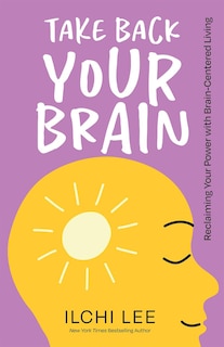Couverture_Take Back Your Brain