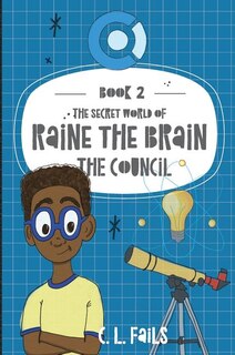Front cover_The Secret World of Raine the Brain