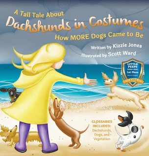 Front cover_A Tall Tale About Dachshunds in Costumes (Hard Cover)