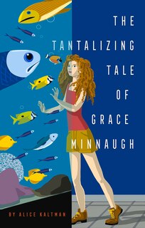 Front cover_The Tantalizing Tale of Grace Minnaugh