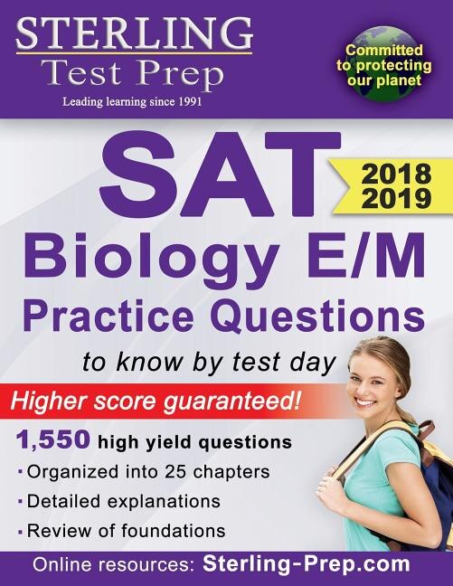 Sterling Test Prep SAT Biology E/M Practice Questions: High Yield SAT Biology E/M Questions