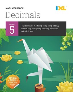 Couverture_IXL Math Workbook: Grade 5 Decimals