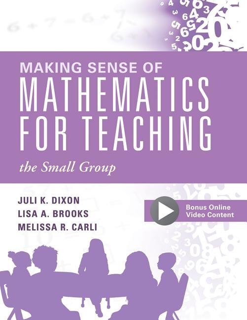 Front cover_Making Sense Of Mathematics Fo R Teaching The  Small Group