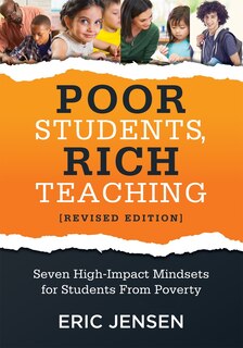 Front cover_POOR STUDENTS, RICH TEACHING S EVEN HIGH-IMPACT MINDSETS FOR