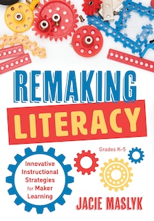Couverture_REMAKING LITERACY INNOVATIVE I NSTRUCTIONAL STRATEGIES FOR MA