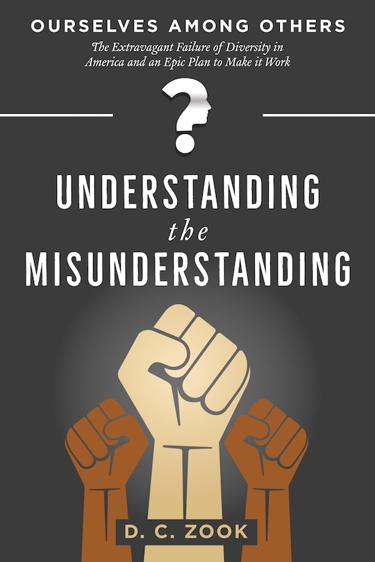 Front cover_Understanding the Misunderstanding