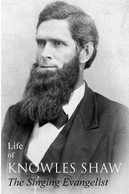 Couverture_Life of Knowles Shaw, Singing Evangelist