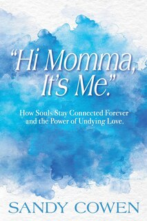 Front cover_Hi Momma, It's Me.
