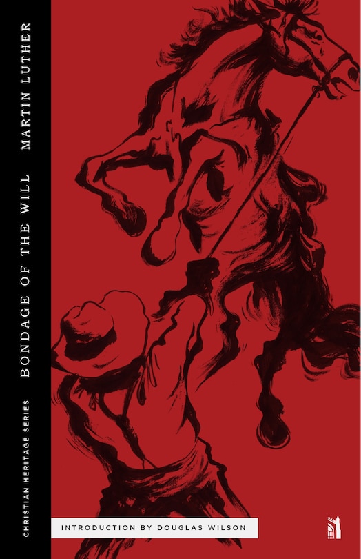 Front cover_The Bondage of the Will