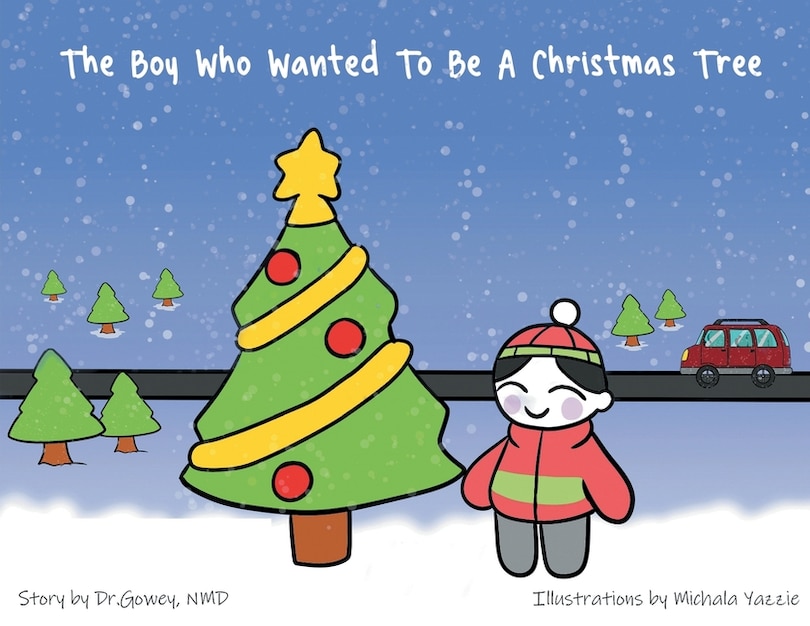 Front cover_The Boy Who Wanted to be a Christmas Tree