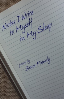 Front cover_Notes I Write to Myself in My Sleep