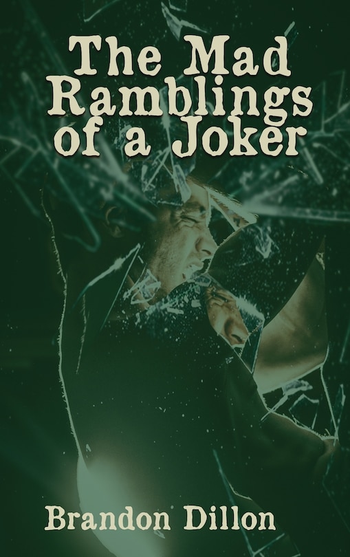 Couverture_The Mad Ramblings of a Joker