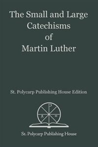 Couverture_The Small and Large Catechisms of Martin Luther