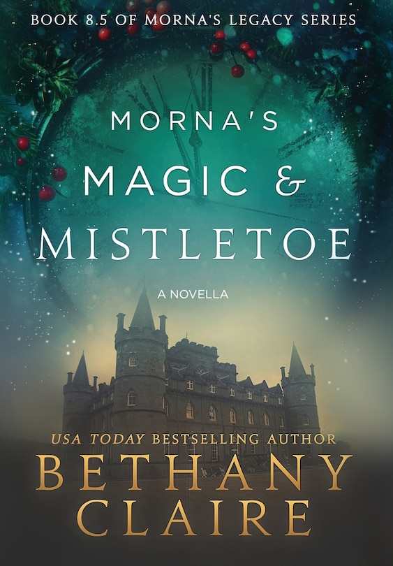 Front cover_Morna's Magic & Mistletoe - A Novella